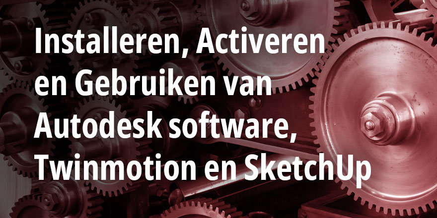 Installeren, Activeren en Gebruiken van je Software